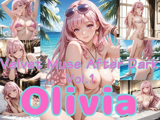 Velvet Muse After Dark Vol.1 Olivia｜Munus(ミューナス)