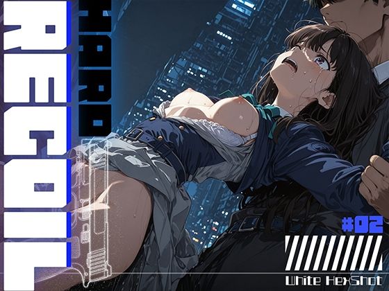 HARD RECOIL ＃02｜フロッグベル