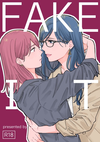 FAKE IT｜ユニ